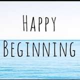 Happy Beginning